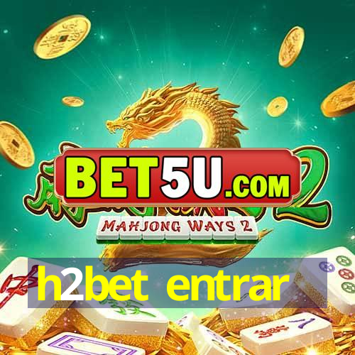 h2bet entrar